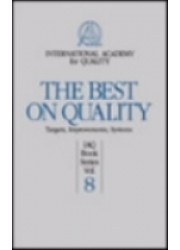 The Best on Quality : Targets,Improvements,Systems, IAQ Book Series Vol. 8